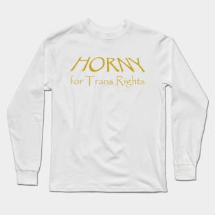 Trans Rights ! Long Sleeve T-Shirt